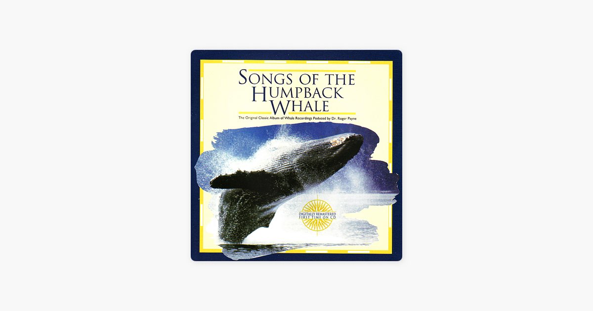 Songs of the Humpback Whale (Remastered) - Album by Various