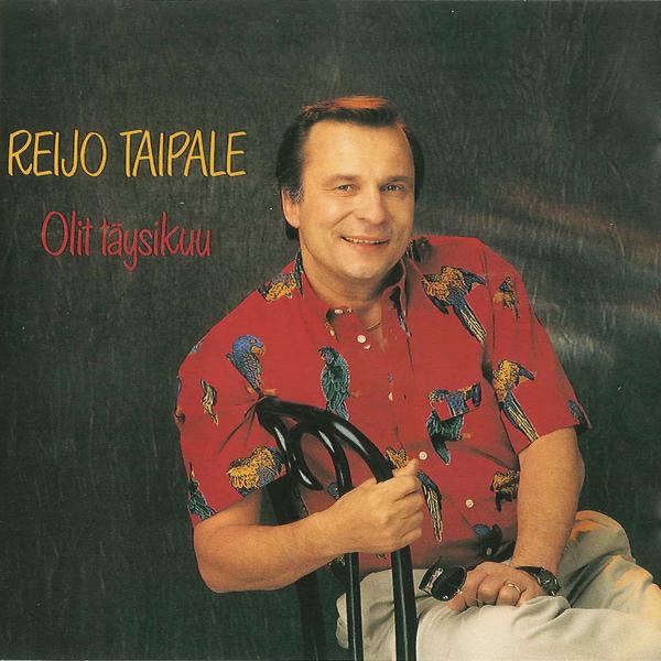 Olit Täysikuu - Taipale Reijo