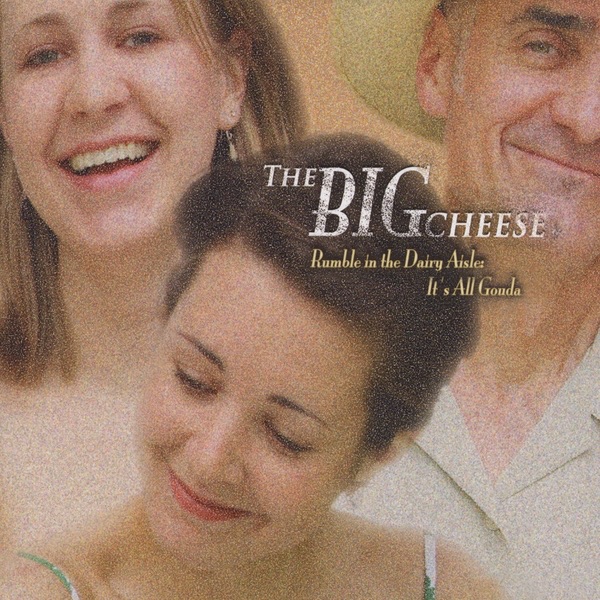 Rumble In the Dairy Aisle: It's All Gouda