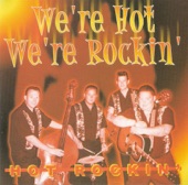 We're Hot We're Rockin'