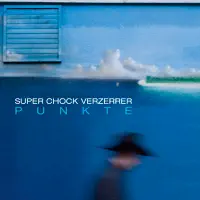 Super Chock Walk — Super Chock Verzerrer