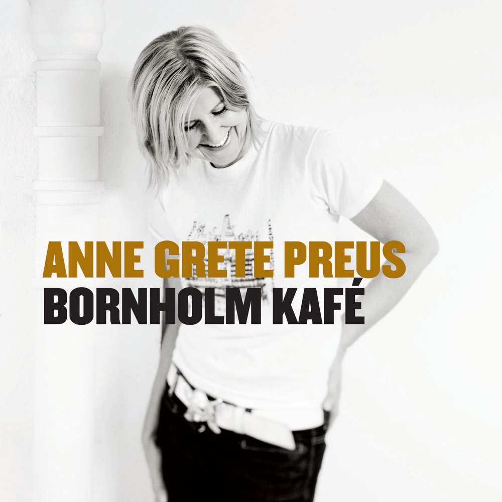Обложка альбома «Bornholm Kafé (Radio Edit) - Single» — Anne Grete Preus
