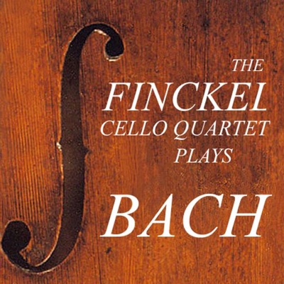 Finckel Cello Quartet Plays Bach
