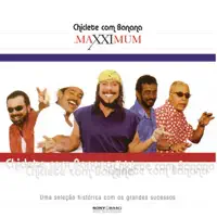 Menina Me Dá Seu Amor — Chiclete Com Banana