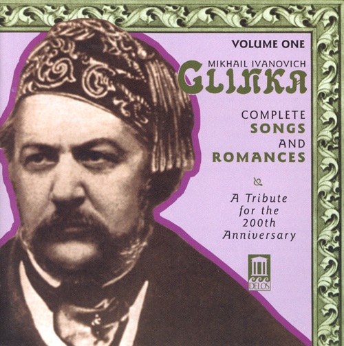 Glinka: Complete Songs and Romances, Vol. 1