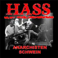 Anarchistenschwein — Hass