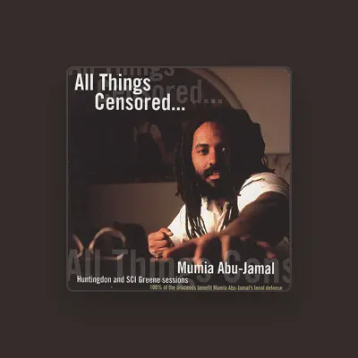 Listen to Mumia Abu-Jamal, watch music videos, read bio, see tour dates & more!