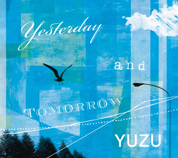 Yesterday and Tomorrow - Single