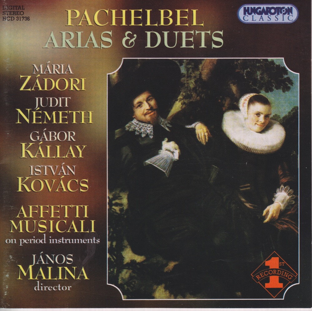 Обложка альбома «Arias and Duets» — Affetti Musicali, Maria Zadori, Judit Nemeth, Gábor Kállay, István Kovács & János Malina