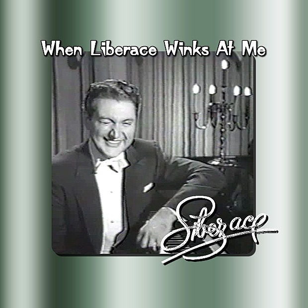 Liberace - Hey, Liberace