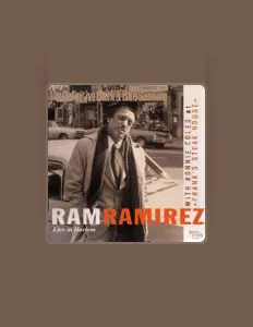 Listen to Ram Ramirez, watch music videos, read bio, see tour dates & more!