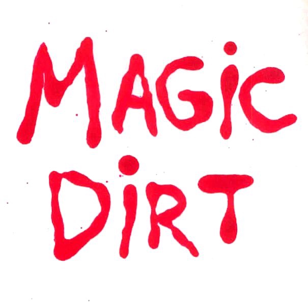 Magic Dirt - EP
