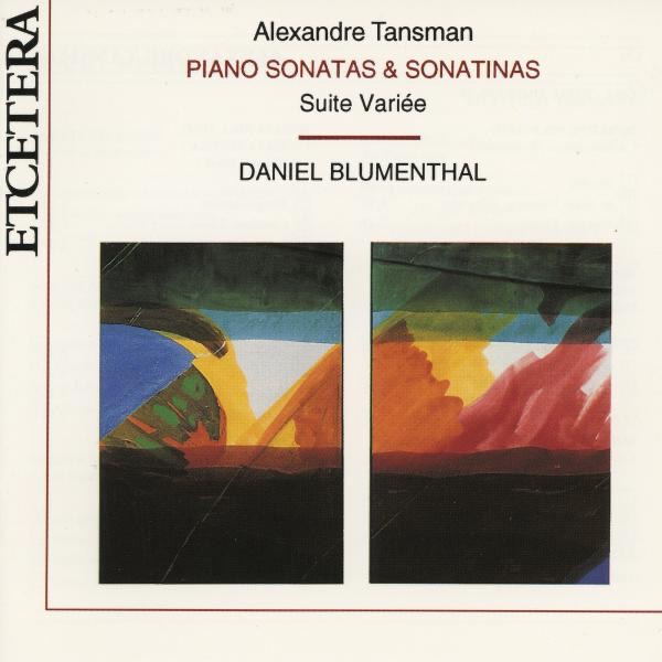 Tansman: Piano Sonatas and Sonatinas, Suite Variée
