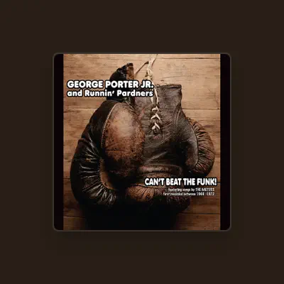 Listen to George Porter Jr. and Runnin' Pardners, watch music videos, read bio, see tour dates & more!