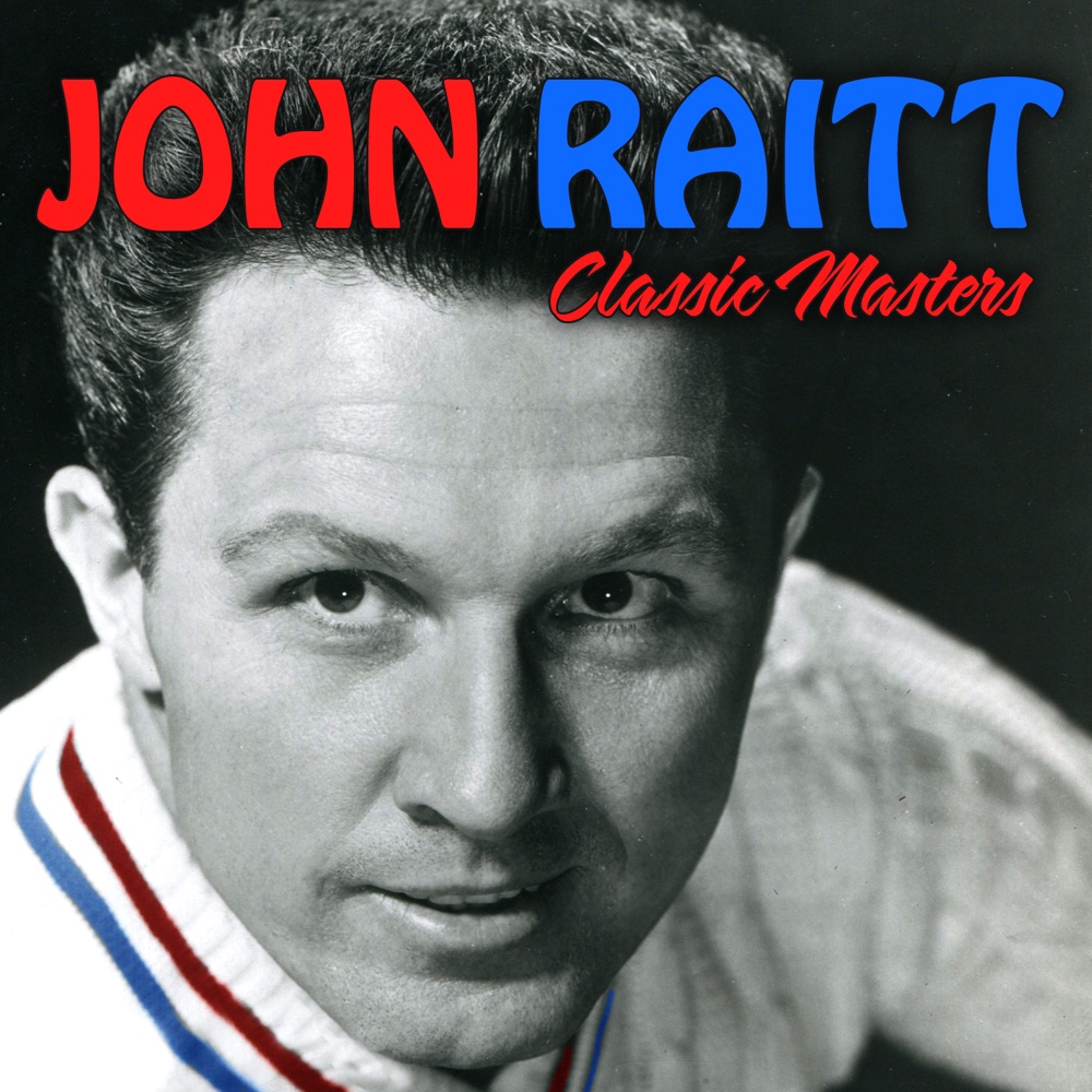 Обложка альбома «Classic Masters» — John Raitt
