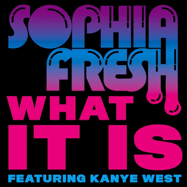 What It Is (feat. Kanye West) - Single