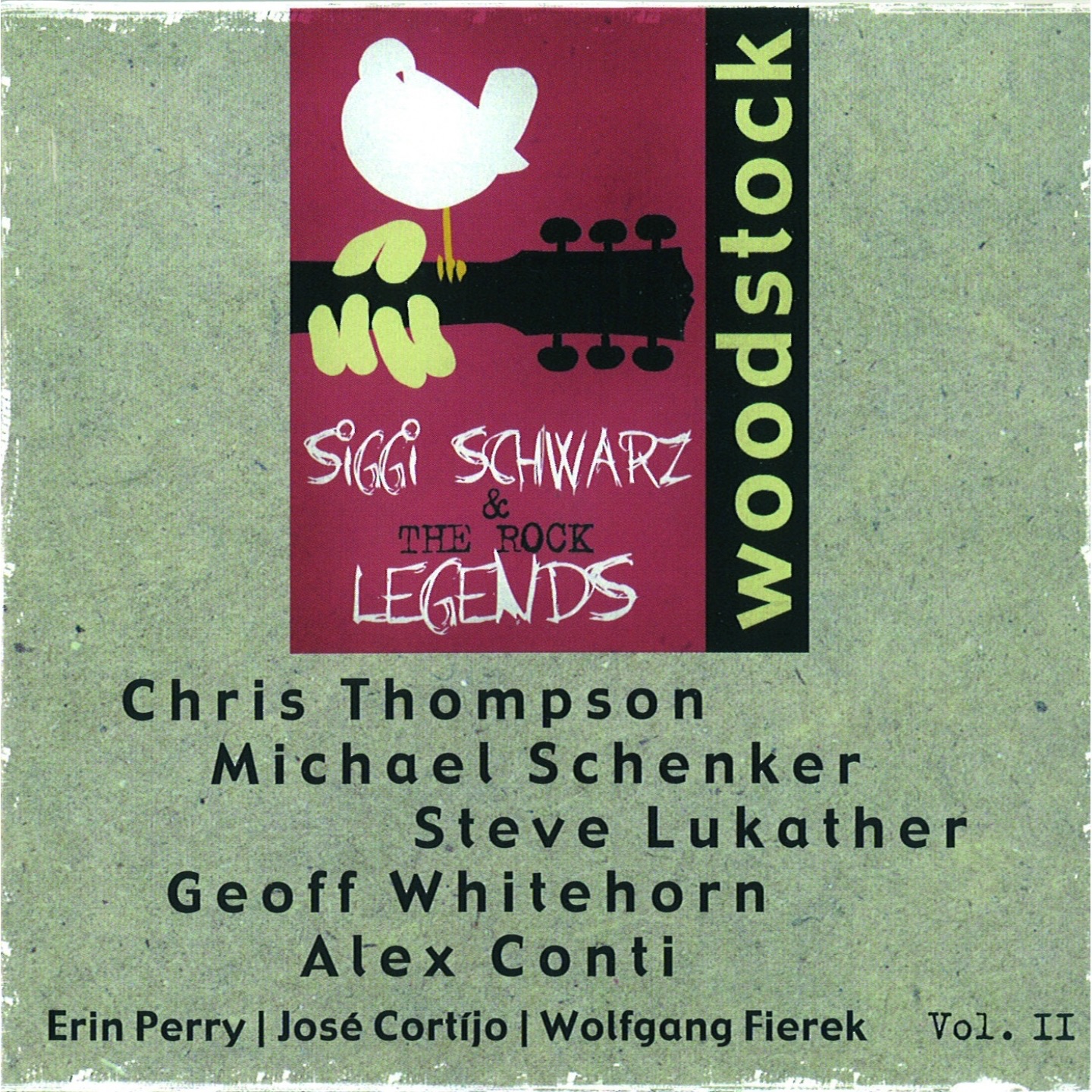 Siggi Schwarz and the Rock Legends (feat. Chris Thompson, Geoff Whitehorn, Michael Schenker, Steve Lukather & Alex Conti)