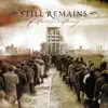 Still Remains - The Worst Is Yet to Come