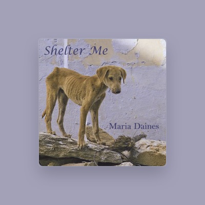 Listen to Maria Daines, watch music videos, read bio, see tour dates & more!