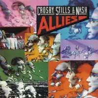 War Games — Crosby, Stills & Nash