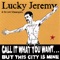 The Absolute End of Everything Everywhere - Lucky Jeremy & the New Minneapolis lyrics