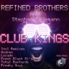 Refined Brothers - Club Kings (feat. Stephan Endemann) [Total Bastards Remix]