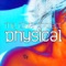Physical - The Olivia Project lyrics