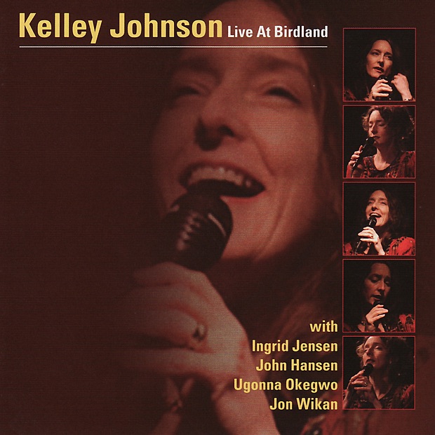 Обложка альбома «Live At Birdland» — Kelley Johnson