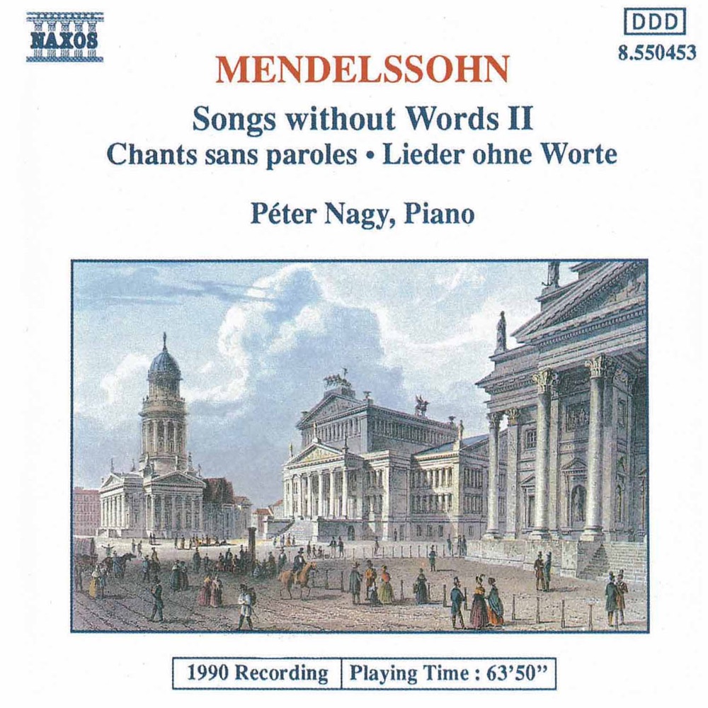 Обложка альбома «Mendelssohn: Songs Without Words, Vol. 2» — Peter Nagy