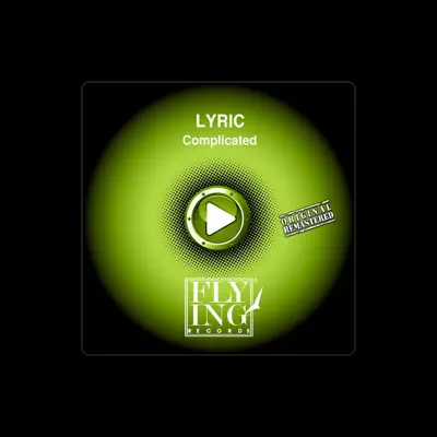 Listen to Lyric, watch music videos, read bio, see tour dates & more!