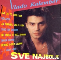 Vlado Kalember - Najdalje Si Ti