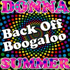 Back Off Boogaloo - Donna Summer
