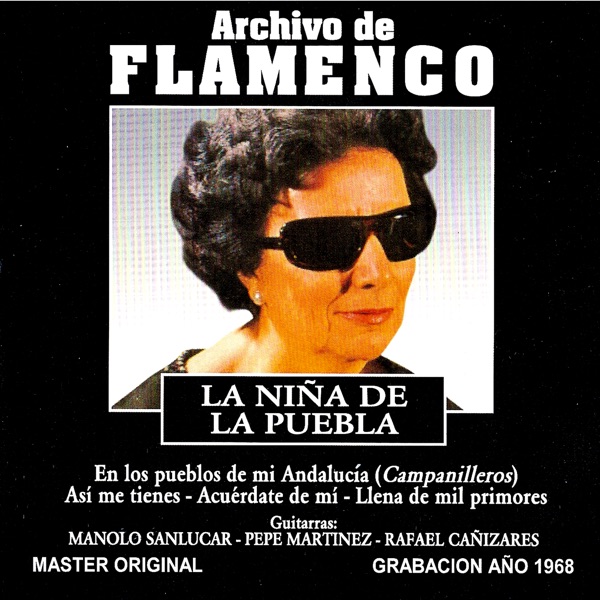 Archivo de Flamenco Vol.11 (La Niña de la Puebla)