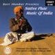 Ravi Shankar Presents Native Flute Music of India