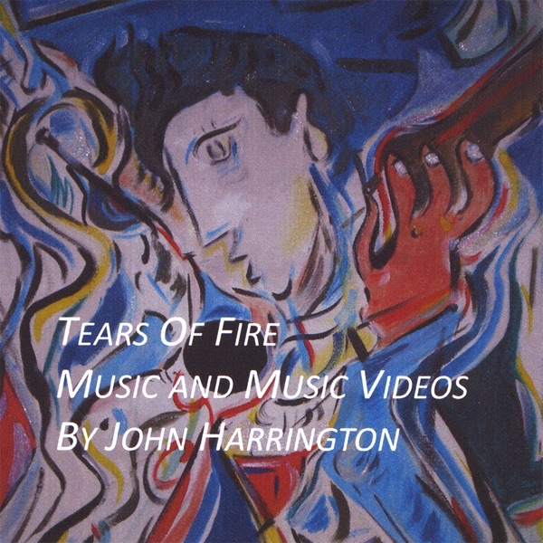 Обложка альбома «Tears of Fire» — John Harrington