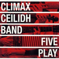 Five Play by Climax Ceilidh Band on Apple Music