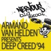 Deep Creed '94 (Armand Van Helden Presents Deep Creed) - EP