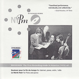 Messiaen: Quatuor pour la Fin du Temps, le Merle Noir