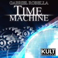 Kult Records Presents: Time Machine - Single - Gabriel Robella