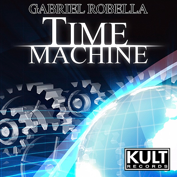 Kult Records Presents: Time Machine - Single