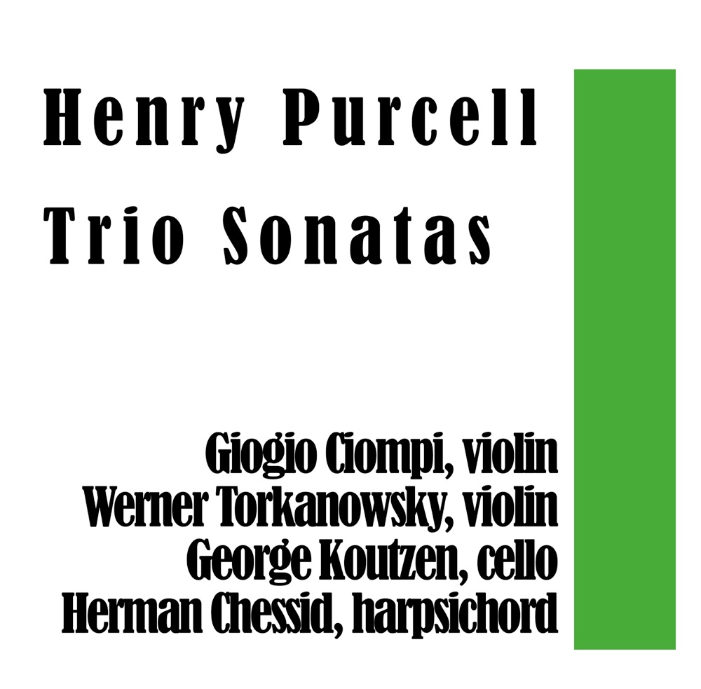 Обложка альбома «Henry Purcell Trio Sonatas» — Werner Torkanowsky, Herman Chessid, Giogio Ciompi & George Koutzen