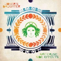 May Cause Side Effects - Joker's Daughter
