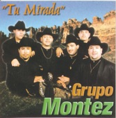 Grupo Montez - Te Necesito Tanto Amor