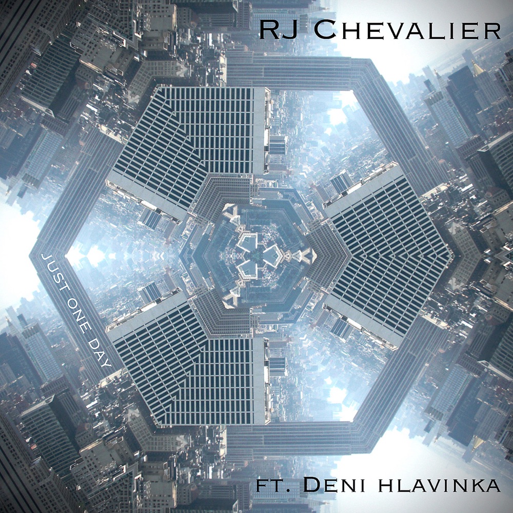Обложка альбома «Just One Day ft. Deni Hlavinka» — RJ Chevalier