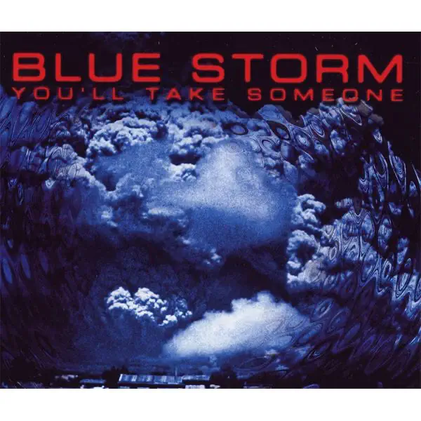 You'll Take Someone (Nu Radio Mix) — Blue Storm