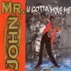 U GOTTA MOVE ME