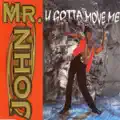 u gotta move me (extended mix)