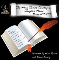 The Max Romeo Catalogue - Chapter 9, Verse 129-144 - Max Romeo