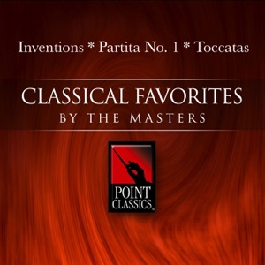 Bach: Inventions, Partita No. 1, Toccatas