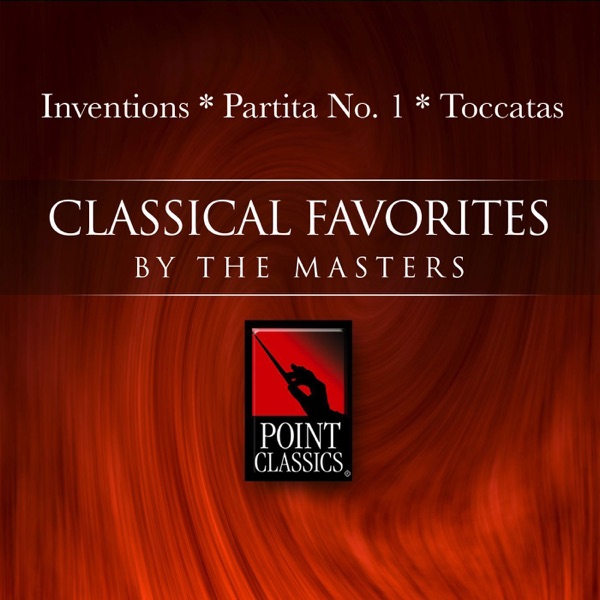 Bach: Inventions, Partita No. 1, Toccatas